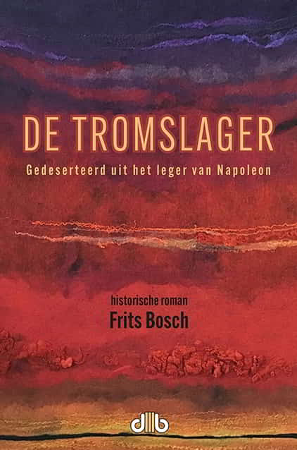 boek-de-tromslager-frits-bosch-yolanda-lippens-yory De Tromslager, een historische roman van Frits Bosch
