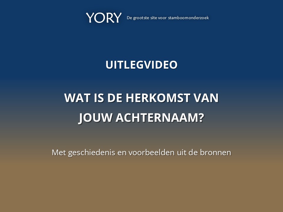 onderzoek-de-herkomst-van-je-achternaam-video-yolanda-lippens-yory
